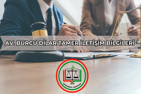 Av. Burcu Dilar Tamer İletişim Bilgileri – İcra Müdürü – Maaş, Sınav Rehberi, Minibüs Saatleri ve Aktüel Ürünler Av. Burcu Dilar Tamer İletişim Bilgileri