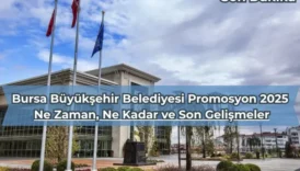 Bursa Büyükşehir Belediyesi Promosyon 2025