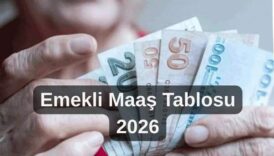emekli maaş tablosu 2026