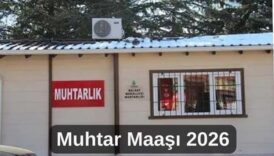 muhtar maaşı 2026