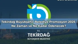 Tekirdağ Büyükşehir Belediye Promosyon 2025: Ne Zaman ve Ne Kadar Ödenecek?