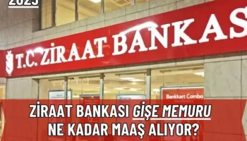Ziraat Bankası Gişe Memuru 2025'te Ne Kadar Maaş Alıyor?