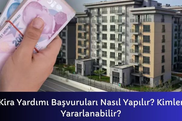 Kira Yardımı Başvuruları Nasıl Yapılır Kimler Yararlanabilir – İcra Müdürü – Maaş, Sınav Rehberi, Minibüs Saatleri ve Aktüel Ürünler